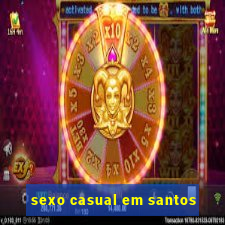 sexo casual em santos